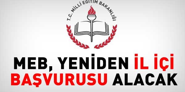 MEB, yeniden il içi başvurusu alacak