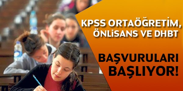 KPSS Ortaöğretim/Ön Lisans ve DHBT başvuruları başlıyor