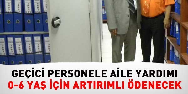 BMKO'nun, Geici personele aile yardm yazs