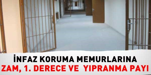 İnfaz koruma memurlarının özlük hakları değişiyor