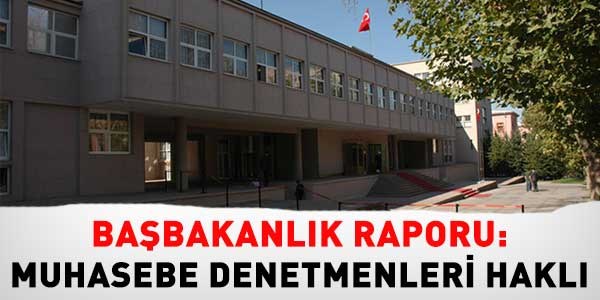 Başbakanlık: Muhasebe denetmenleri haklı