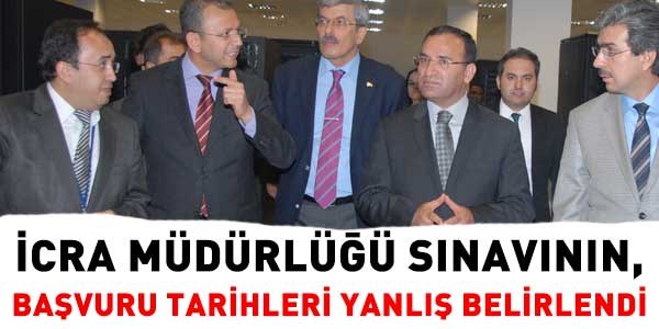 İcra müdürlüğü sınavı başvuru tarihleri değişmeli