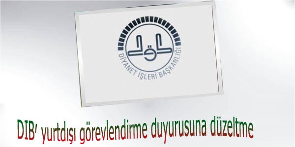Diyanet'in yurtdışı görevlendirme duyurusuna düzeltme