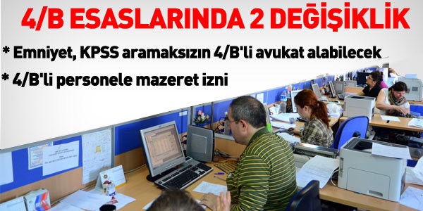 4/B esaslarnda mazeret ve avukat dzenlemesi