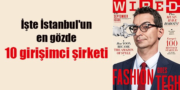 İşte İstanbul'un en gözde 10 girişimci şirketi
