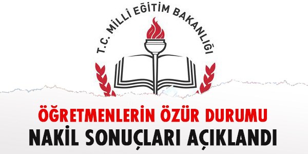 Öğretmenlerin özür nakilleri açıklandı