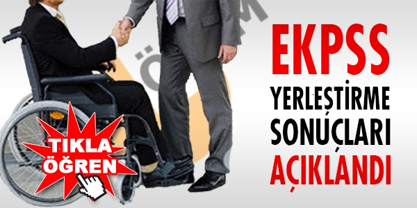 EKPSS yerleştirme sonuçları açıklandı