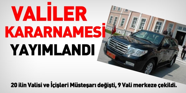 Valiler kararnamesi yayımlandı