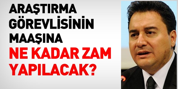 Araştırma görevlisine ne kadar zam yapılacak?
