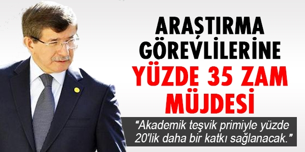Araştırma görevlilerine yüzde 35 zam