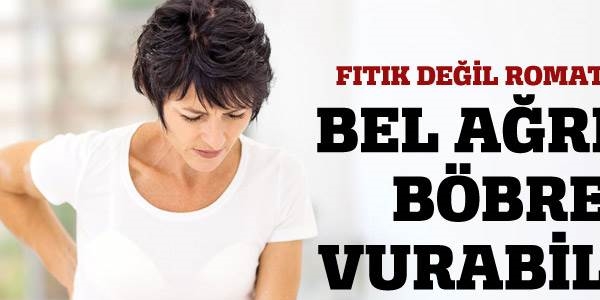 Bel ağrısı böbreği vurabilir!