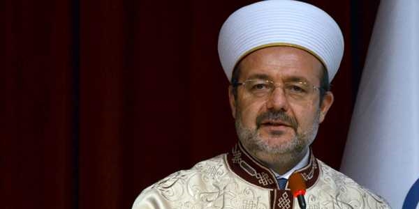 Görmez: İslam toplumları tarihin en zor sürecinden geçiyor