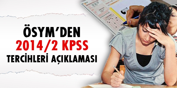 SYM'den, 2014/2 KPSS tercihleri aklamas