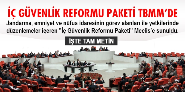 İç Güvenlik Reformu Paketi TBMM'de
