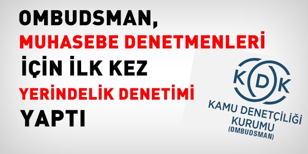 Ombudsman: Muhasebe Denetmenleri mağdur