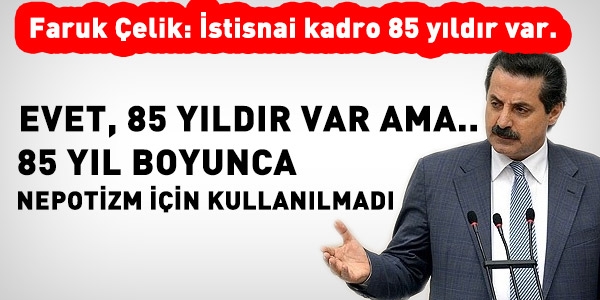 İstisnai kadro, 85 yıldır var ama...