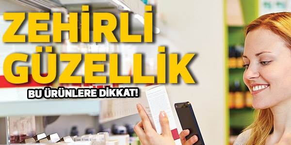 Kozmetik ürünlerin yüzde 80'i tehlikeli çıktı