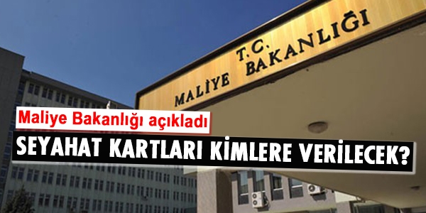 Maliye'den 2015 'seyahat kartı' yazısı
