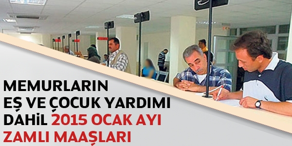 AA'ya göre, aile yardımı dahil zamlı maaşlar