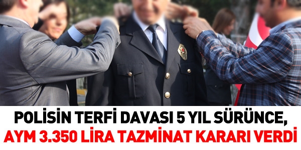 Terfi davası 5 yıl sürünce, AYM tazminat kararı verdi