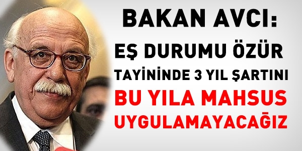 Avcı'dan eş durumu tayini açıklaması