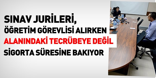 Öğretim görevlisi alımında, tecrübe sorunu