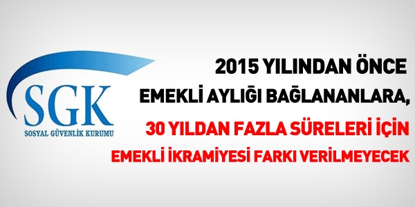 2015 ncesi iin, 30 yl ikramiye fark verilmeyecek