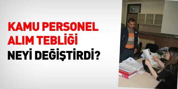 Kamu Personeli Alm Teblii, neyi deitirdi?