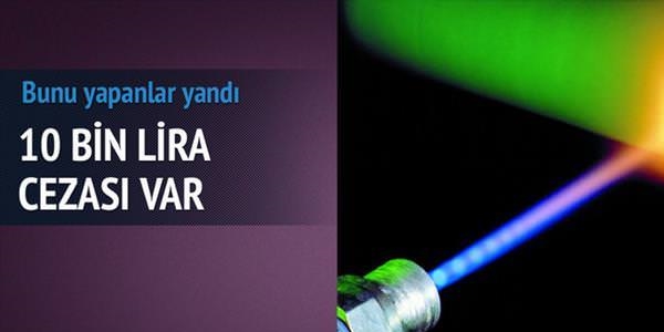 Lazer magandalarına 10 bin TL ceza geliyor