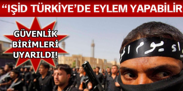 İŞİD'e karşı güvenlik birimleri uyarıldı