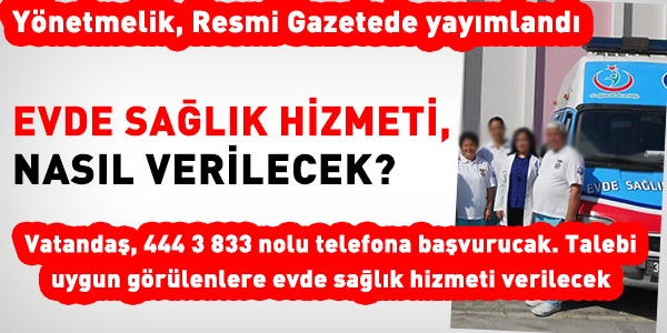 Evde sağlık hizmetleri nasıl verilecek