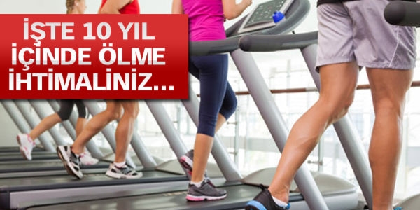 Koşu bandı testiyle 10 yıl içinde ölme ihtimali ölçülüyor!
