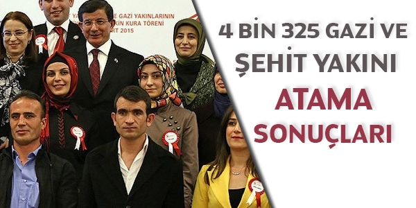 4 bin 325 ehit yakn ve gazinin atama sonular