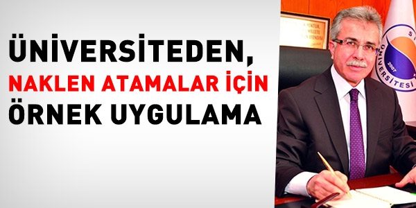 Üniversiteden, naklen atamalar için örnek uygulama
