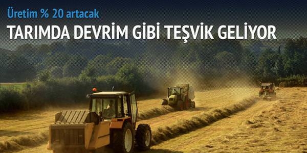 Tarımsal teşvikte ürün bazlı modele geçiliyor