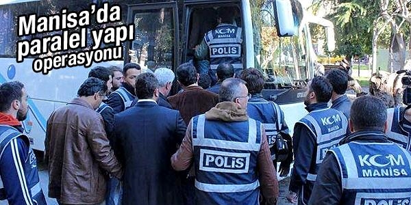 Manisa'da 'Paralel Yapı' operasyonu