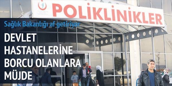 Hastanelere bin lira borçlu olanların borcu silindi