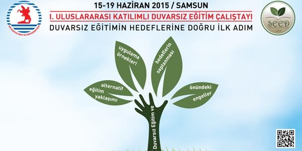 I. Uluslararası Katılımlı Duvarsız Eğitim Çalıştayı başlıyor