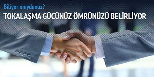 Tokalaşma gücünüz ömrünüzü belirliyor