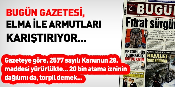 Bugün Gazetesi, bir doğruya yine 2 yanlış ekledi