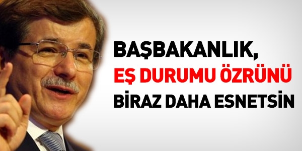 Eş durumu özrü, biraz daha esnetilmeli