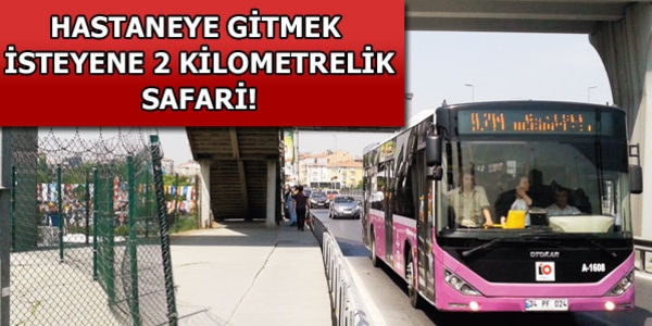 Hastaneye gitmek isteyene 2 kilometrelik safari!