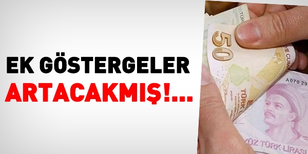 Ek göstergeler artacak haberi doğru mu?