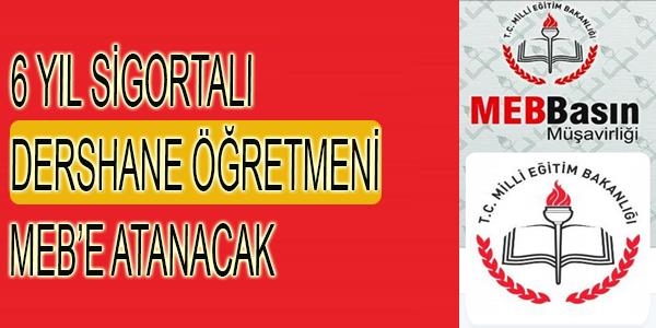 '6 yıl sigortalı dersanede çalışanlar sınava alınacak'