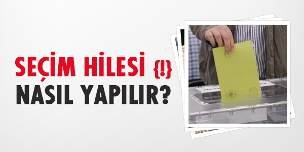 Seim hilesi nasl yaplr?