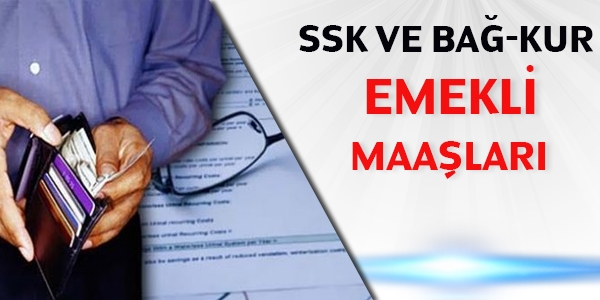 SSK ve Ba-Kur emekli maalar