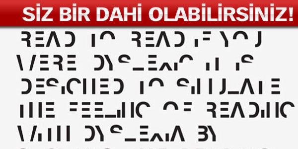 Bu yazıyı okuyabiliyorsanız hemen doktora gidin!