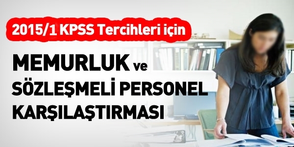 2015/1 KPSS tercihlerindeki memurluk ve KT szlemeli karlatrmas