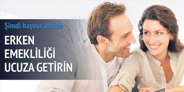 Erken emekliliği ucuza getirin
