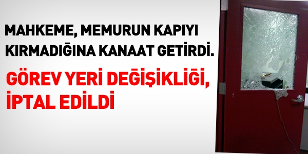 Memurun görev yeri değişikliğinde, mahkemeler neye bakıyor?